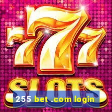 255 bet .com login